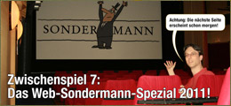 Zwischenspiel 7: Das Web-Sondermann-Spezial 2011