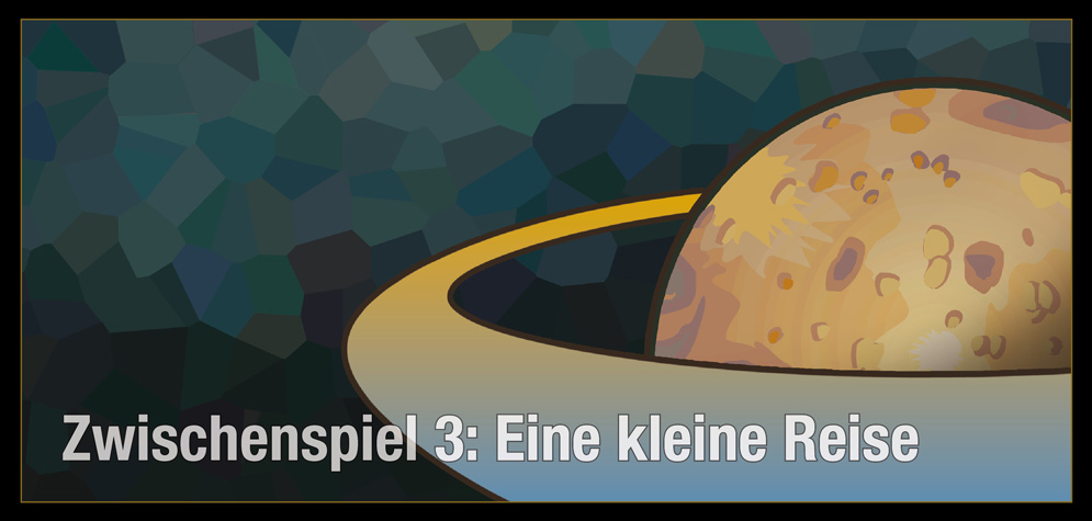Zwischenspiel 3, Titel: Ein kleine Reise