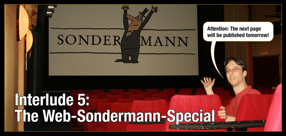 Interlude 5, Title: The Web-Sondermann-Special